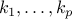 k_1,ldots,k_p