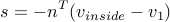  label{eq:outwards} s=-n^{T}(v_{inside}-v_1) 